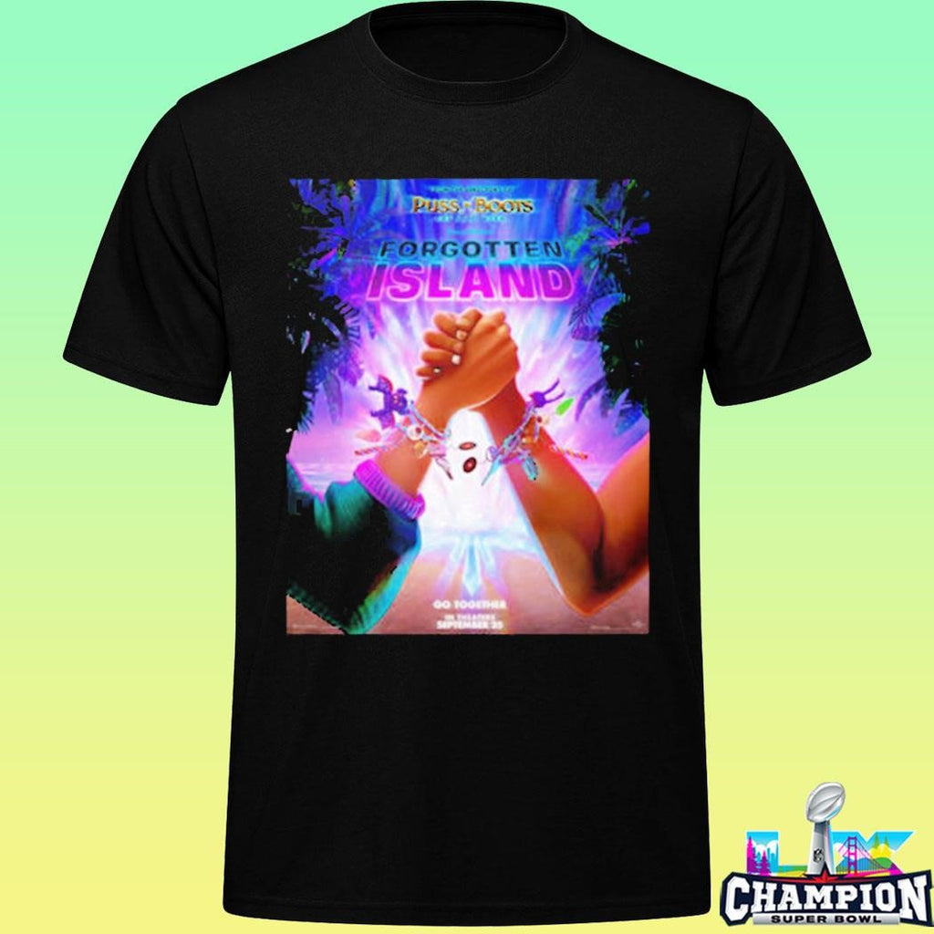 Forgotten Island Movie 2026 In Theaters September 25 2026 Go Together Shirt