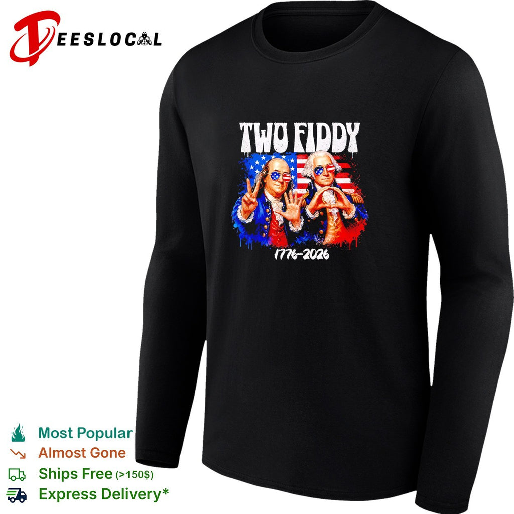 Founding fathers Two Fiddy 1776 2026 shirt
