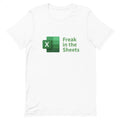Freak In The Sheets Spreadsheets Funny Unisex t-shirt Menswear Top Hoodie, Sweatshirt | CiraTrend.com