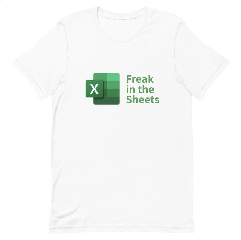 Freak In The Sheets Spreadsheets Funny Unisex t-shirt Menswear Top Hoodie, Sweatshirt | CiraTrend.com