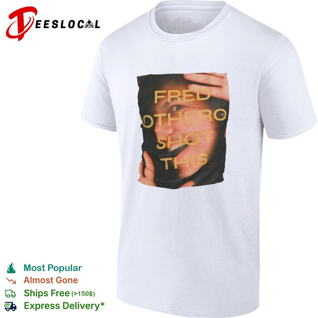 Fred OTHERO Shot This shirt