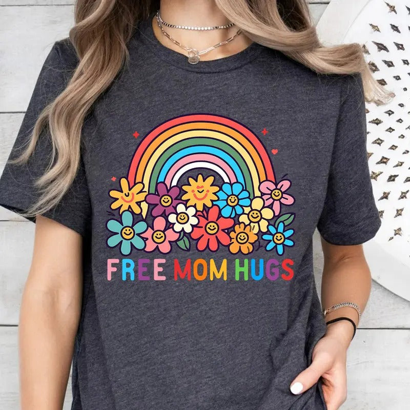 Free Mom Hugs T-Shirt, Proud Mom Apparel, Rainbow Gay Pride T-Shirt, Lgbtq Proud Parent Shirt, Equality Gifts, Rainbow...