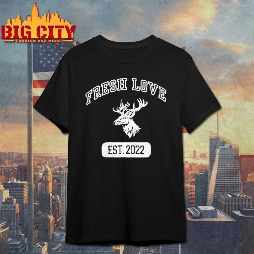 Fresh Love Est 2022 shirt