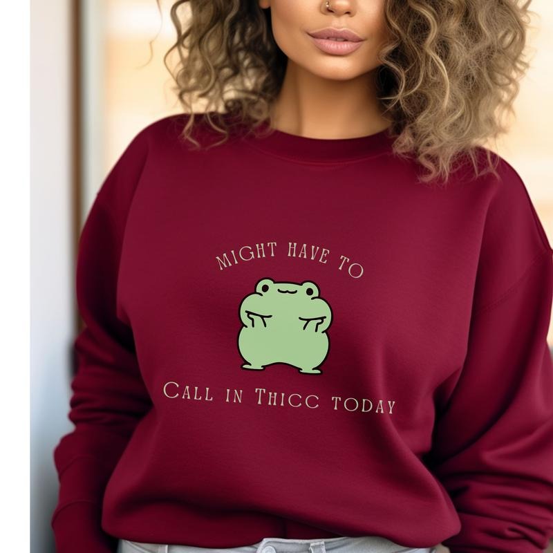 Frog Thicc Frog Frog Shirt Funny Gen Z Shirts Cute Frog Frog T Shirt Calling In Thicc Today  T-shirt, sweater and Hoodie...