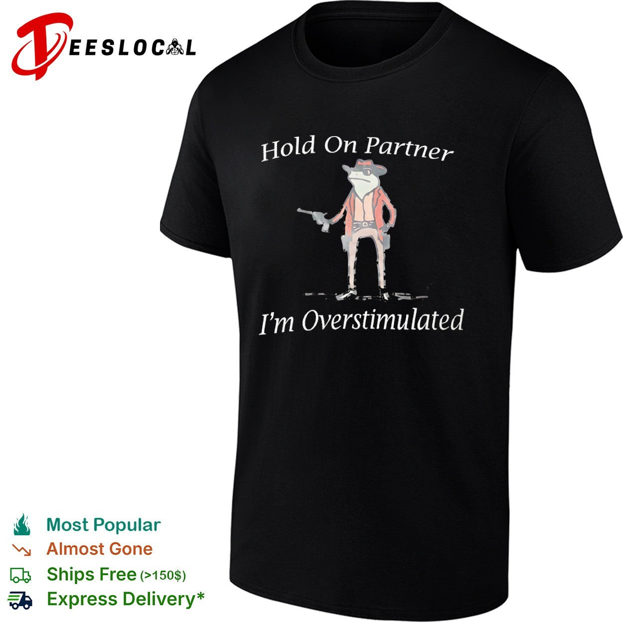 Frog hold on partner im overstimulated cowboy gun shirt