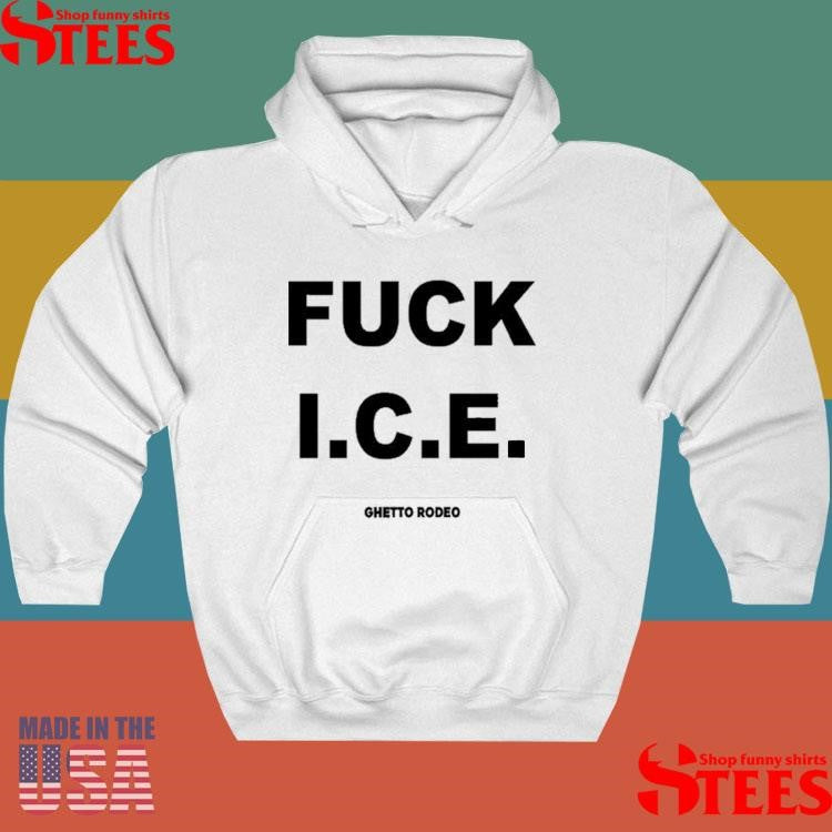 Fuck Ice Ghetto Rodeo T-shirt