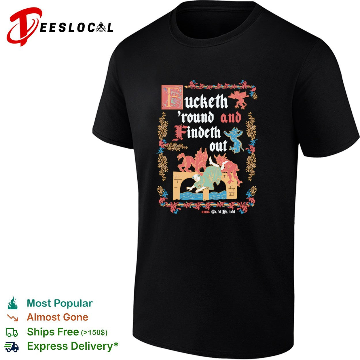 Fucketh round and findeth out Medieval art shirt