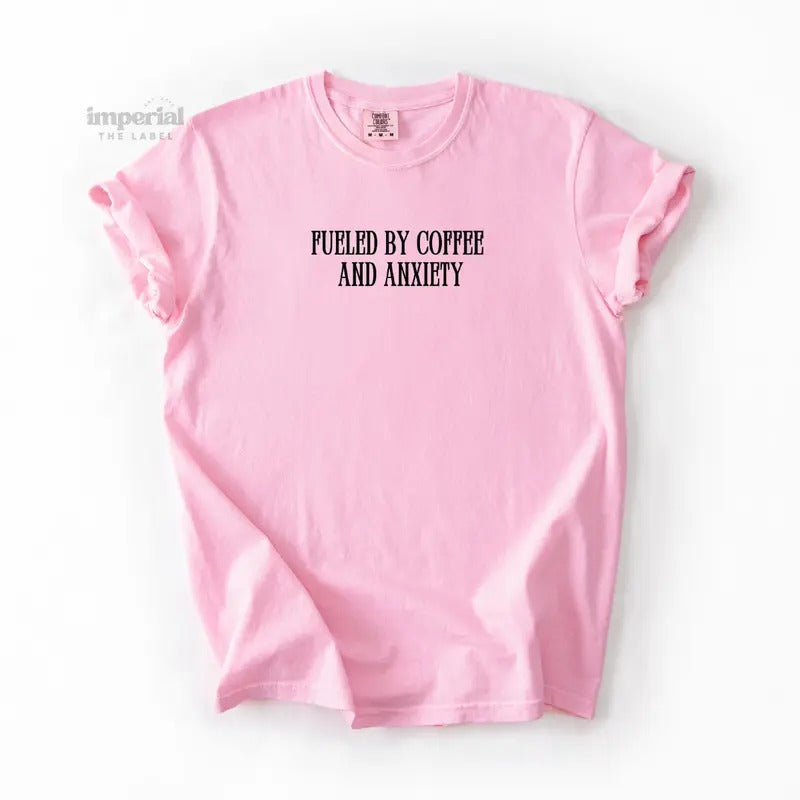Fueled By Coffee And Anxiety Comfort Colors T-Shirt, Oversized Vintage-Washed Tee, Soft Garment-Dyed Cotton, Aesthetic...
