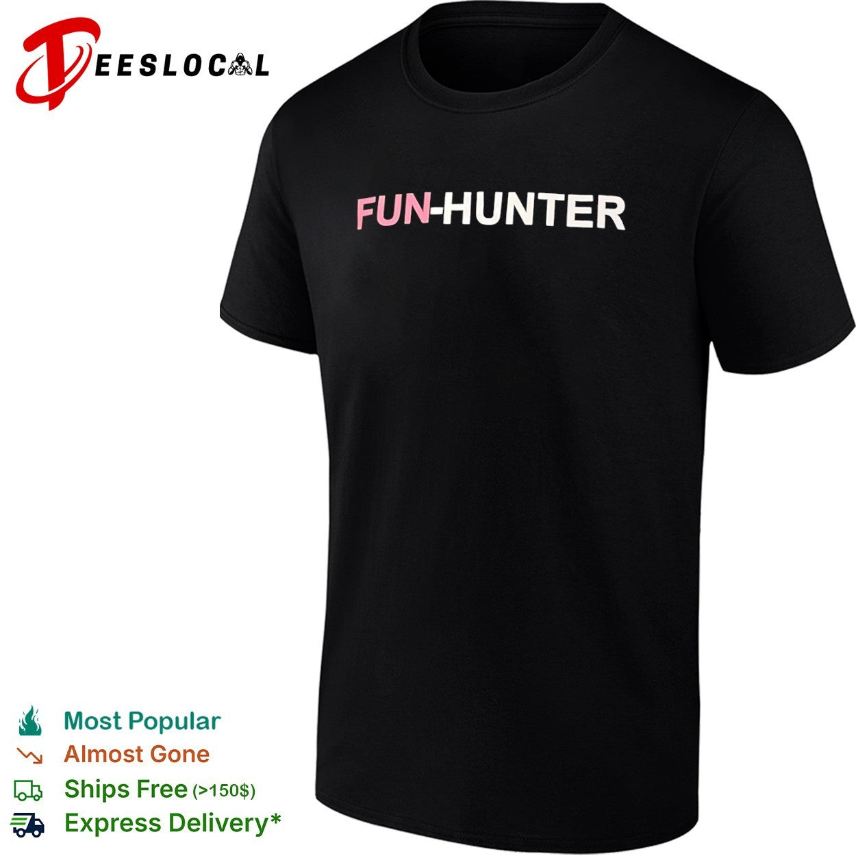 Fun Hunter shirt