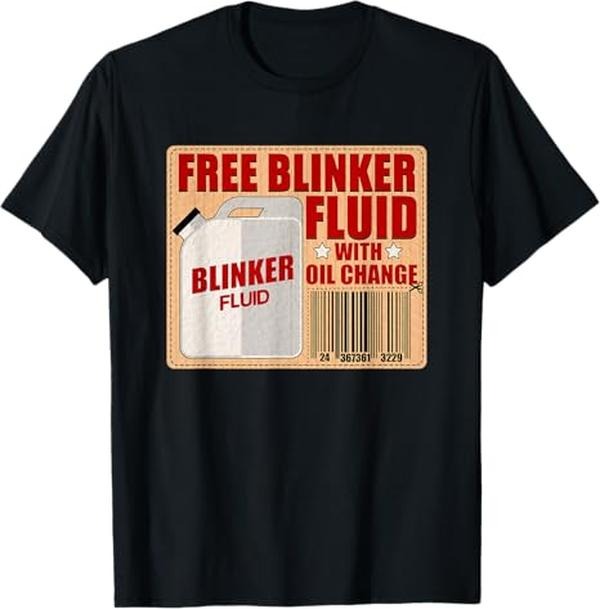 Funny Auto Mechanic T-Shirt, Blinker Fluid Idiot Gag gift Shirt for Mechanics idea T-Shirt