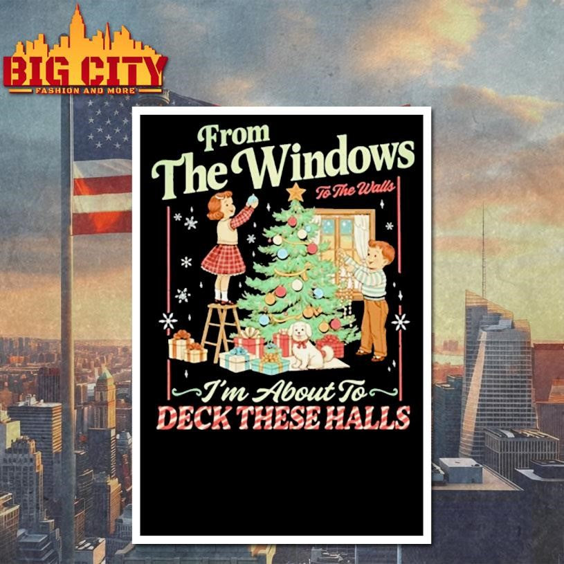 Funny Christmas From The Windows To The Walls 2025 Shirt