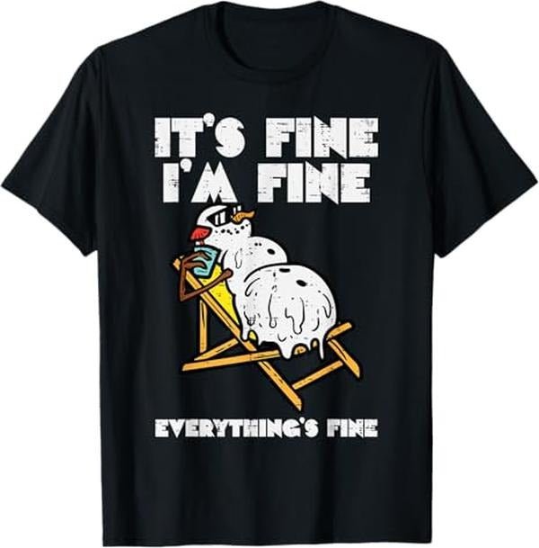 Funny Christmas Shirts, Christmas In July Snowman Melting Fine Funny Men Women T-Shirt