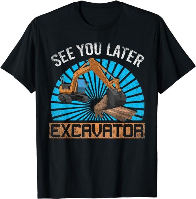 Funny Construction Work Shirts, Funny Construction Work Digger See You Later Excavator T-Shirt Menswear Casual Cotton...
