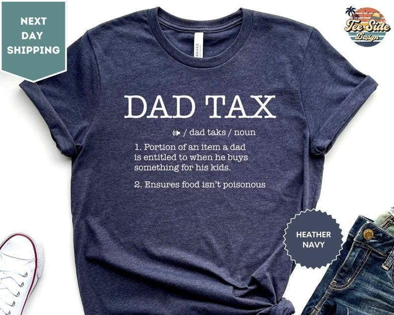 Funny Dad Definition Shirt Hoodie Sweater, Dad Tax Shirt, Tax Noun Shirt, Fathers Day Gift, Best Father Tee Sweatshirt
