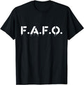 Funny Dark Humor Shirts For Men, FAFO Find Out T-Shirt Menswear Casual Cotton Fashion Top Hoodie, Sweatshirt | CiraTrend.com