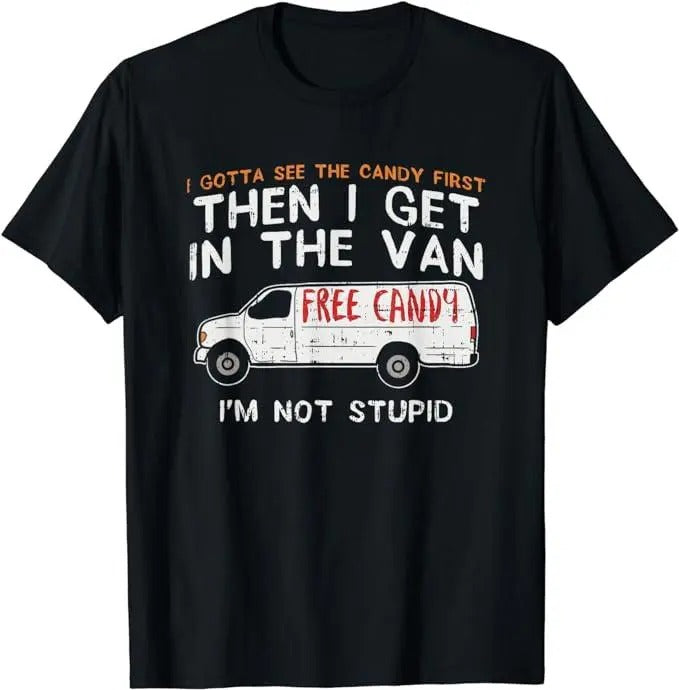 Funny Dark Humor Shirts For Men, I Gotta See The Candy First - Funny Adult Humor T-Shirt Menswear Casual Cotton Smooth...