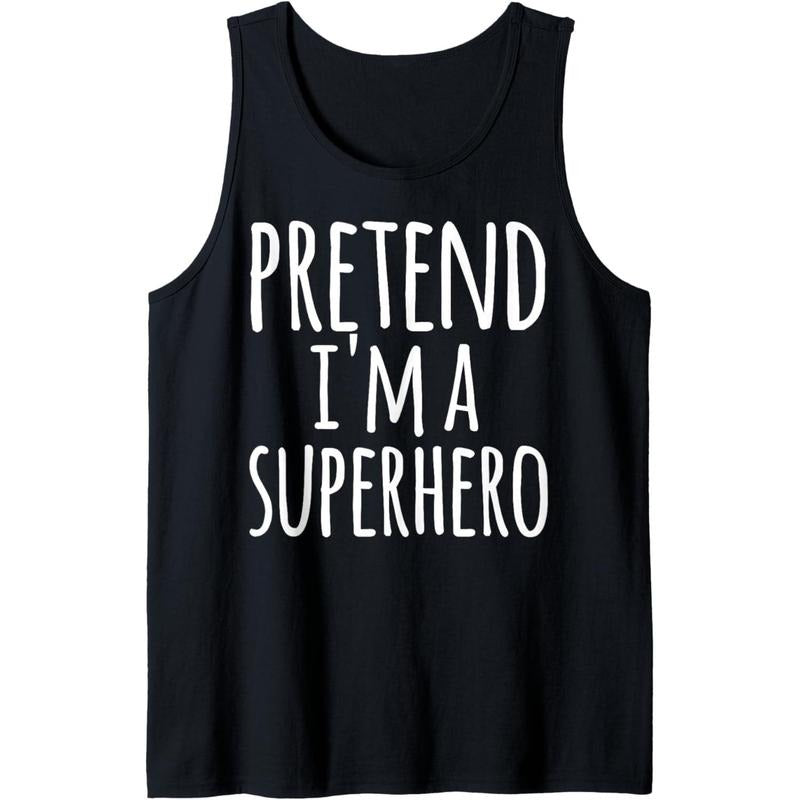 Funny Easy Lazy Halloween PRETEND I'M A SUPERHERO Costume Tank Top MADE IN USA T-Shirts, Hoodie, Sweatshirt | CiraTrend.com