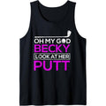 Funny Golf Shirt: Oh My God Becky, Look At Her Putt Tank Top Made in USA Hoodie, Sweatshirt | CiraTrend.com