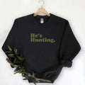 Funny He is Hunting 24 25 Graphic shirt Unisex Hunting Season Retro Sweatshirt Pullover, Best sellers 2025 Cotton Fabric...