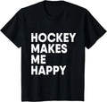 Funny Hockey Shirt, Ice Hockey Makes Me Happy T-Shirt Menswear Top Hoodie, Sweatshirt | CiraTrend.com