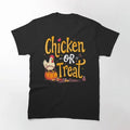 Funny Meme Shirt, Chicken or Treat Classic T-Shirt Casual Fabric Hoodie, Sweatshirt | CiraTrend.com
