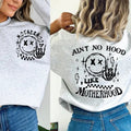 Funny Mom shirt, Ain't No Hood Like Motherhood Funny Mothers Day Trendy Mom shirt Hoodie, Sweatshirt | CiraTrend.com