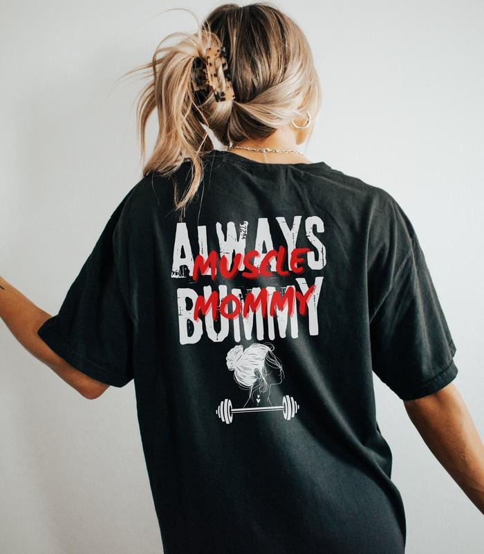 Funny Muscle Mommy Gym Pump Cover Tshirt For Girlfriend Wife Friend Who Loves Gym Deadlift Squats Pump Cover Work Out...