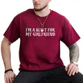 Funny My Girlfriend 2-Sided Shirt, Joke Shirt, Funny Girlfriend Gift for Boyfriend, Humor Saying Graphic Tee, Girlfriend...