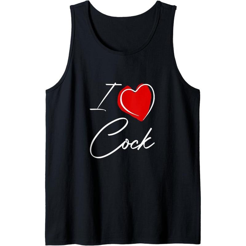 Funny Rude I love Cock Tank Top Made in USA T-Shirts, Hoodie, Sweatshirt | CiraTrend.com