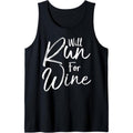 Funny Running Quote for Women Cute Runners Will Run for Wine Tank Top Made in USA T-Shirts, Hoodie, Sweatshirt