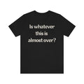 Funny Shirt Sarcastic Shirt Funny Sayings T Shirt Novelty Shirt Offensive Shirt For Men Funny Gift TK43GN Hoodie, Sweatshirt
