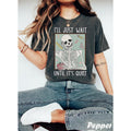 Funny Teacher Shirts, I'll Just Wait Till It's Quiet Shirt, Back To School, Teacher Skeleton Tshirt, Halloween Teacher...