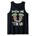 Funny Vacation Tank Top, Show me Your Tikis Funny Hawaiian Aloha Hawaii Luau Tank Top Casual Cotton Fabric T-Shirts,...
