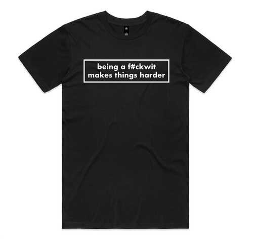 "Being A F#ckwit" T-Shirt Hoodie, Sweatshirt | CiraTrend.com