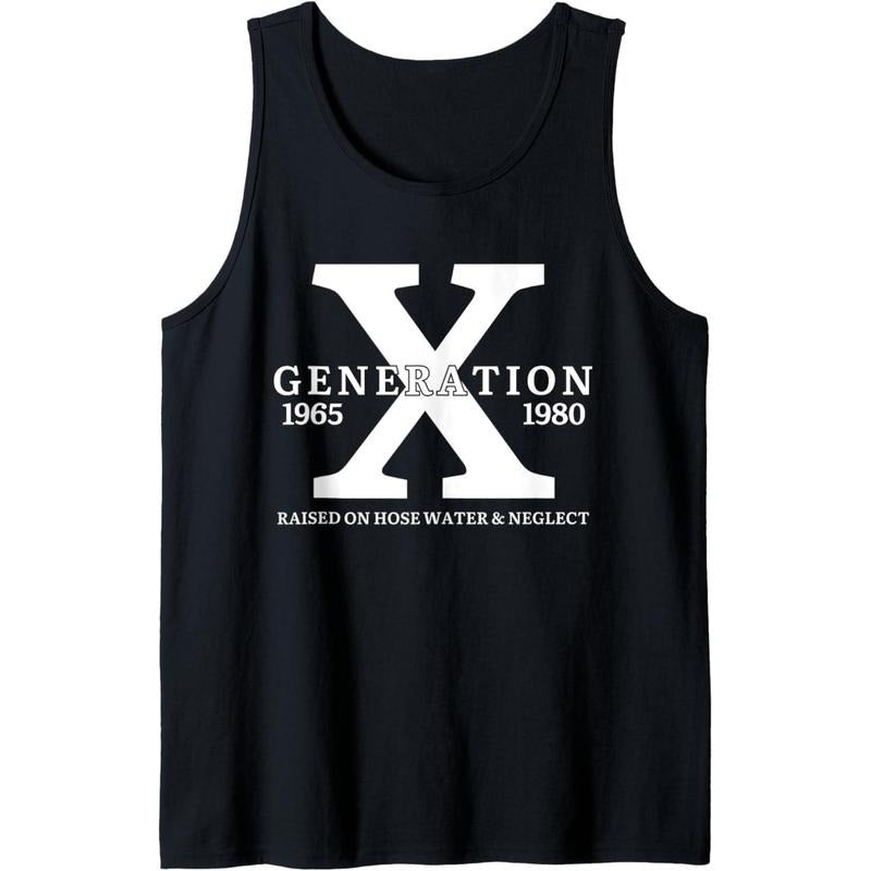 GEN X Raised on Hose Water and Neglect Generation X Funny Tank Top Made in USA T-Shirts, Hoodie, Sweatshirt | CiraTrend.com