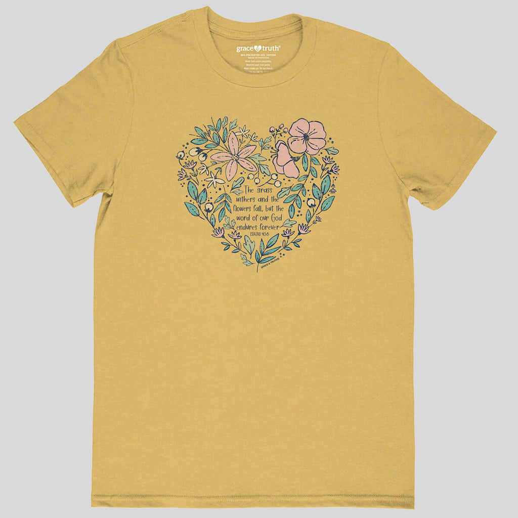 Grace & Truth Grass Withers Flowers Fade T-Shirts, Hoodie, Sweatshirt