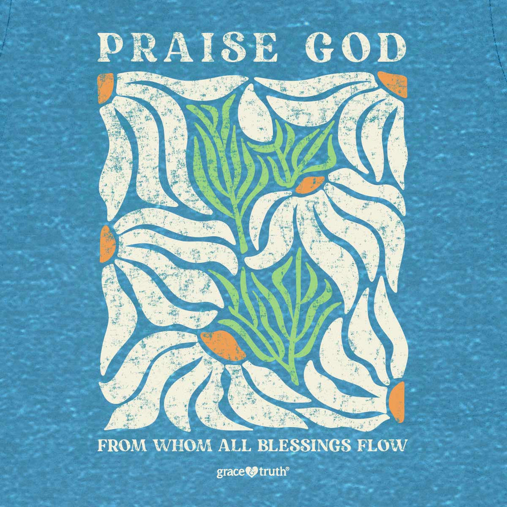 grace & truth Womens T-Shirt Praise God Flowers Hoodie, Sweatshirt | CiraTrend.com (Image 2)