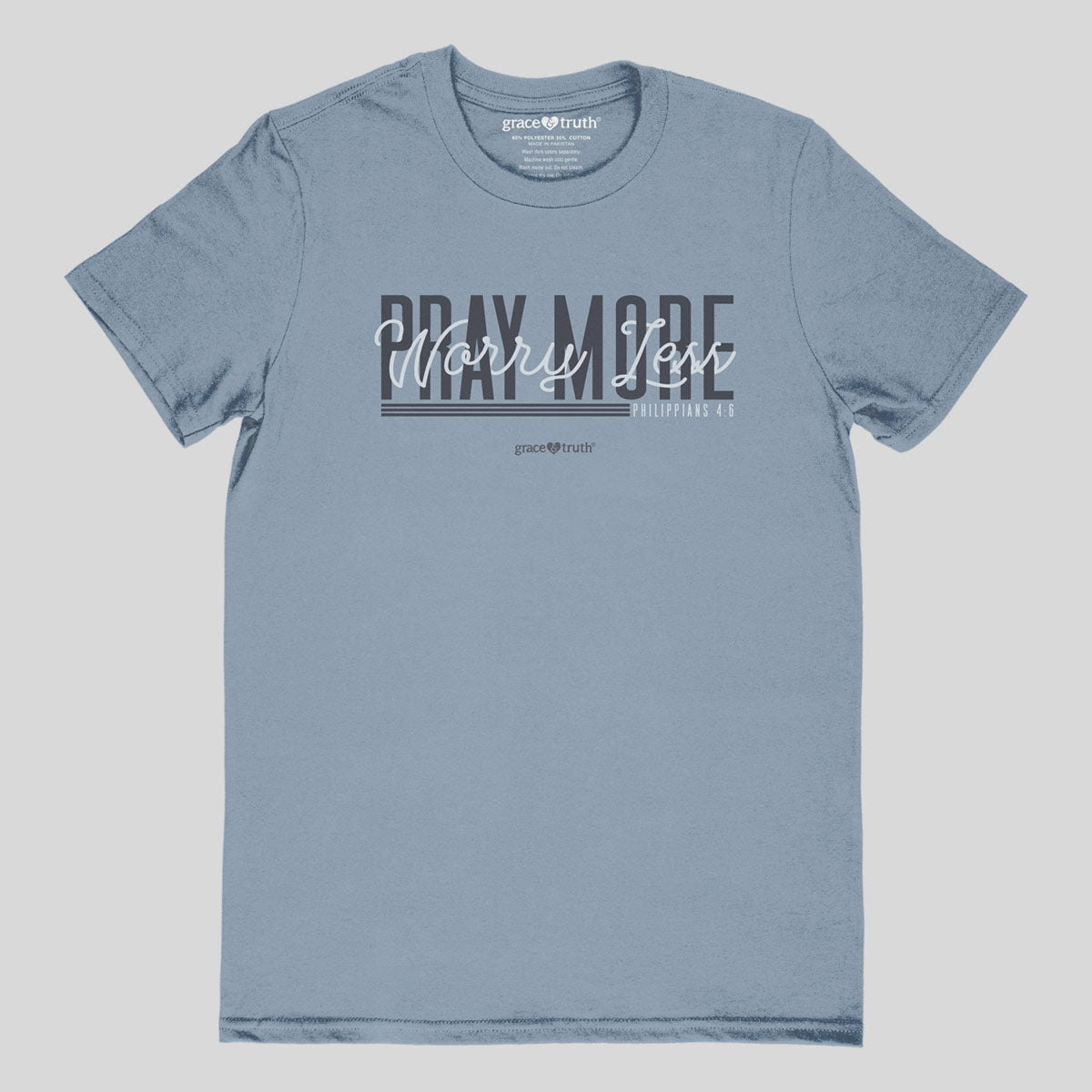 Grace & Truth Pray More T-Shirts, Hoodie, Sweatshirt