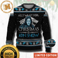 Game Of Thrones All I Want For This Christmas Is Jon Snow Holiday Ugly Sweater 2023