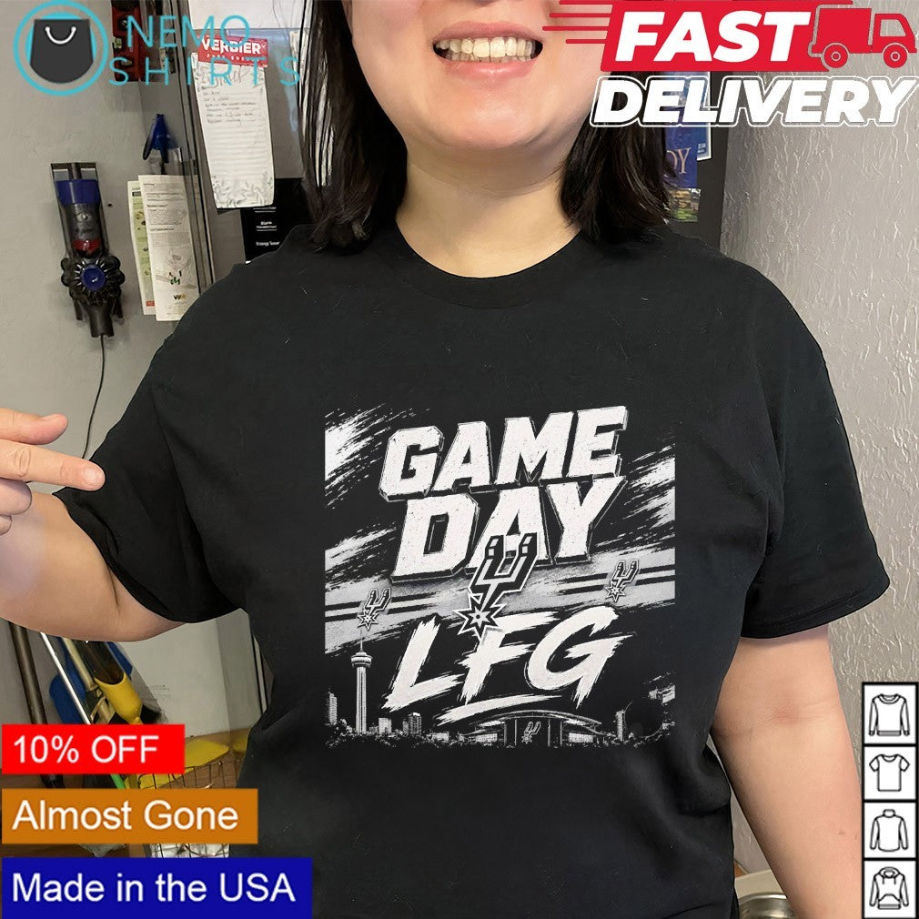 Game day LFG San Antonio Spurs shirt