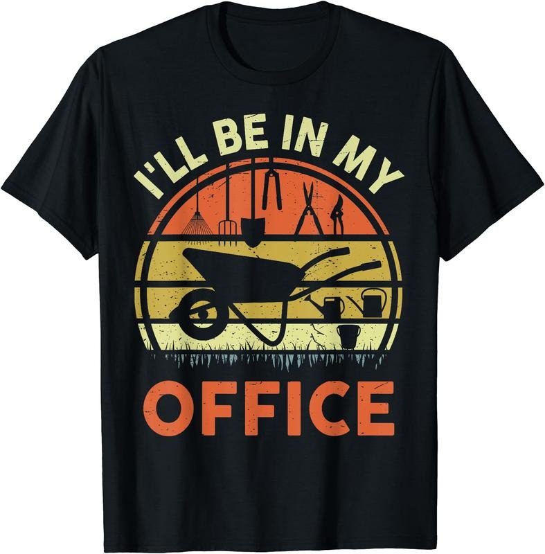 Garden-Shirt I'll Be In My Office Men Women Funny Plant Dad T-Shirt | Unisex Cotton Tee Gift, Crewneck, Short Sleeve...
