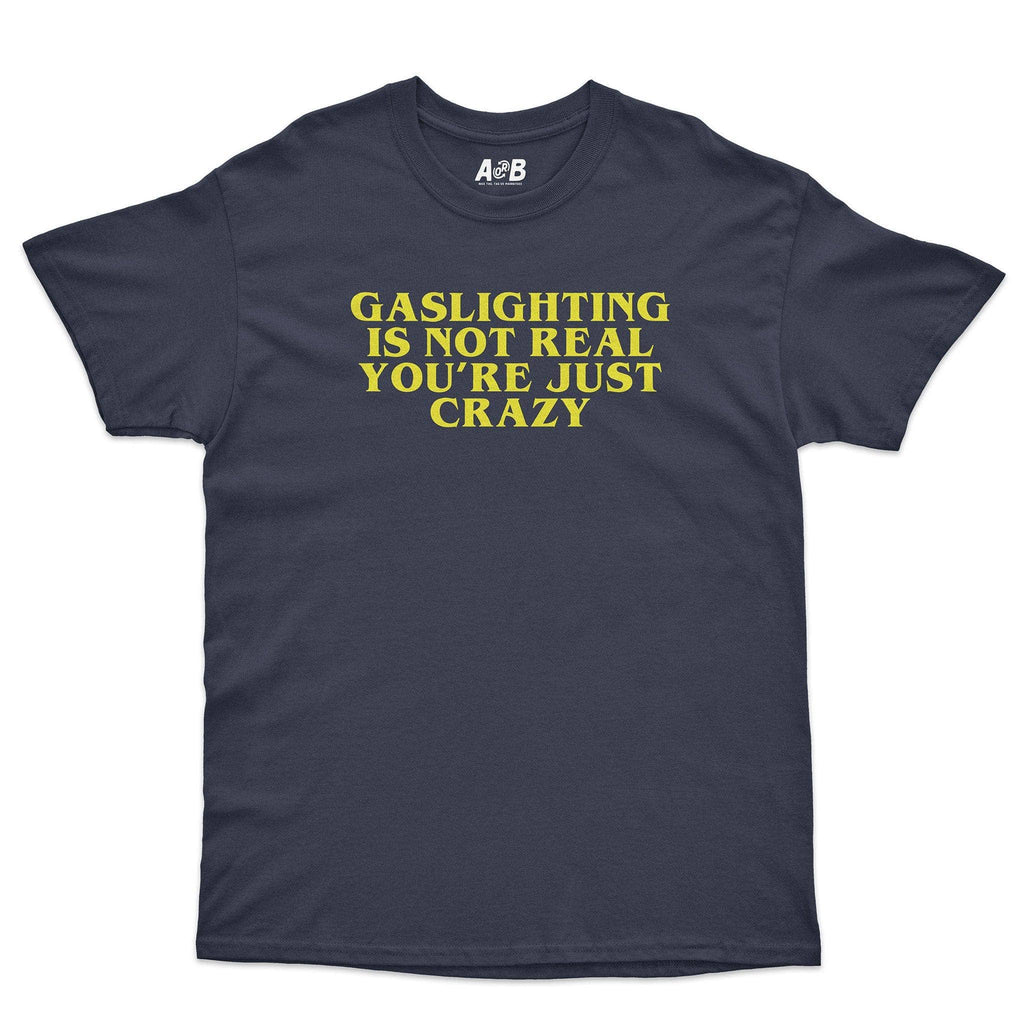 Gaslighting T-Shirt Hoodie, Sweatshirt | CiraTrend.com (Image 1)