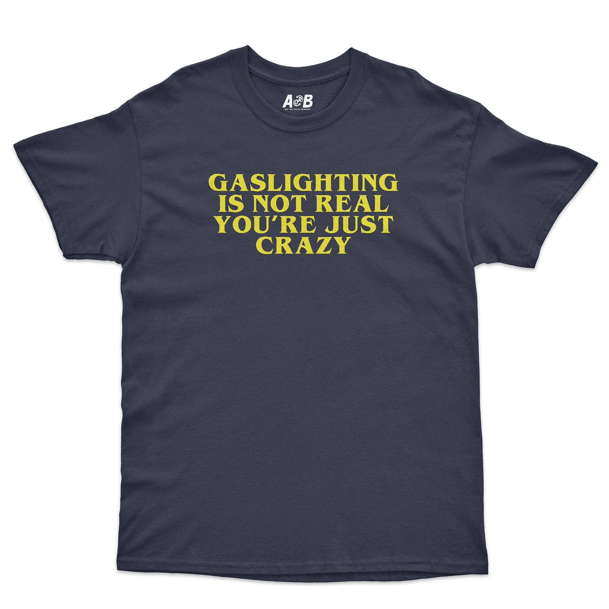 Gaslighting T-Shirt Hoodie, Sweatshirt | CiraTrend.com (Image 1)