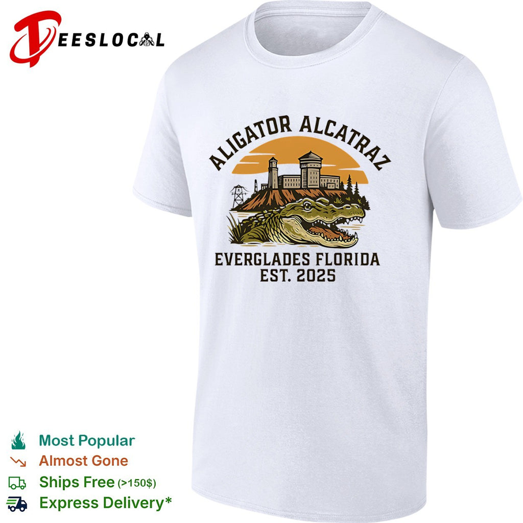 Gator prison aligator Alcatraz Everglades Florida est 2025 shirt