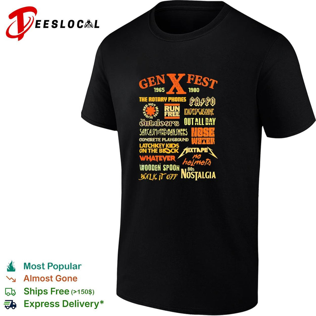 Gen X fest 1965 1980 nostalgia list shirt