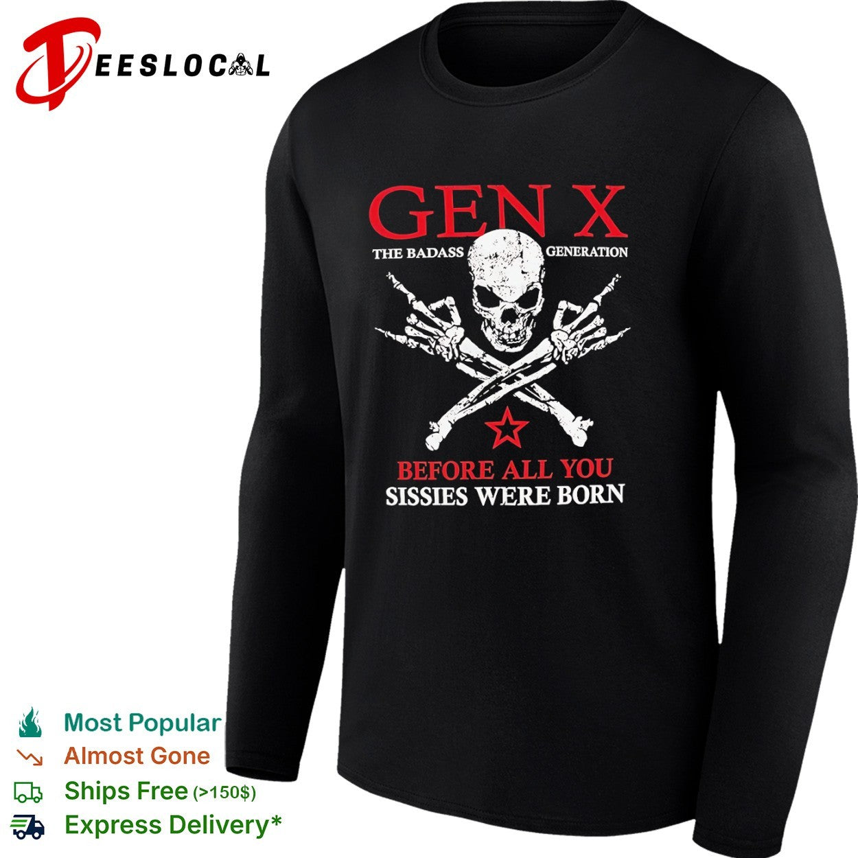 Gen X the badass generation skeleton hand skull shirt