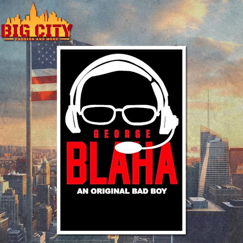 George Blaha An Bad Boy Sports Writer Shirt