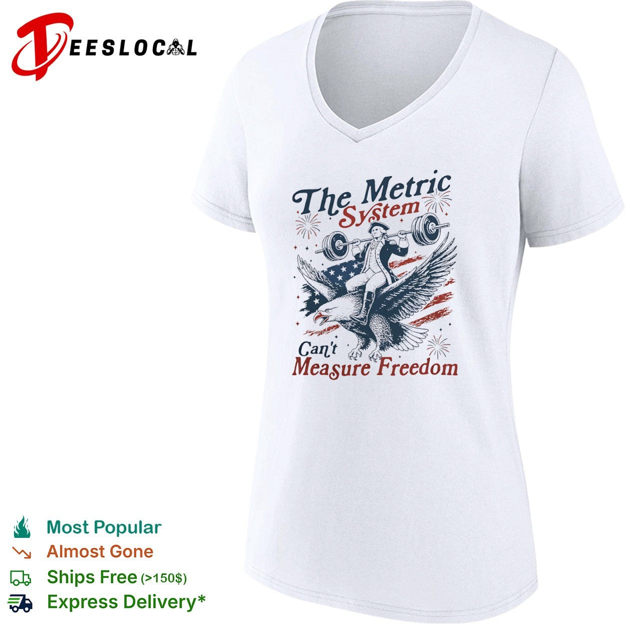George Washington The Metric System Cant Measure Freedom Patriotic Independence shirt