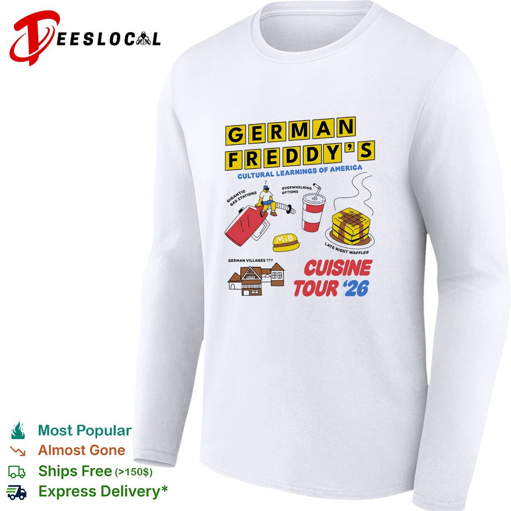 German Freddy’s cultural learnings of America cuisine tour shirt