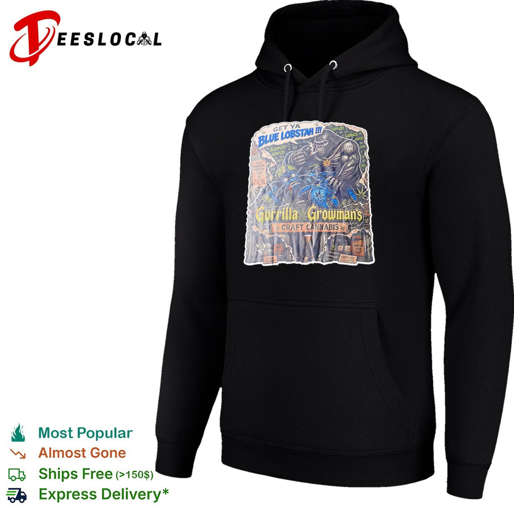 Get ya Blue Lobstah Gurrilla Growmans Craft Cannabis Follow the money shirt